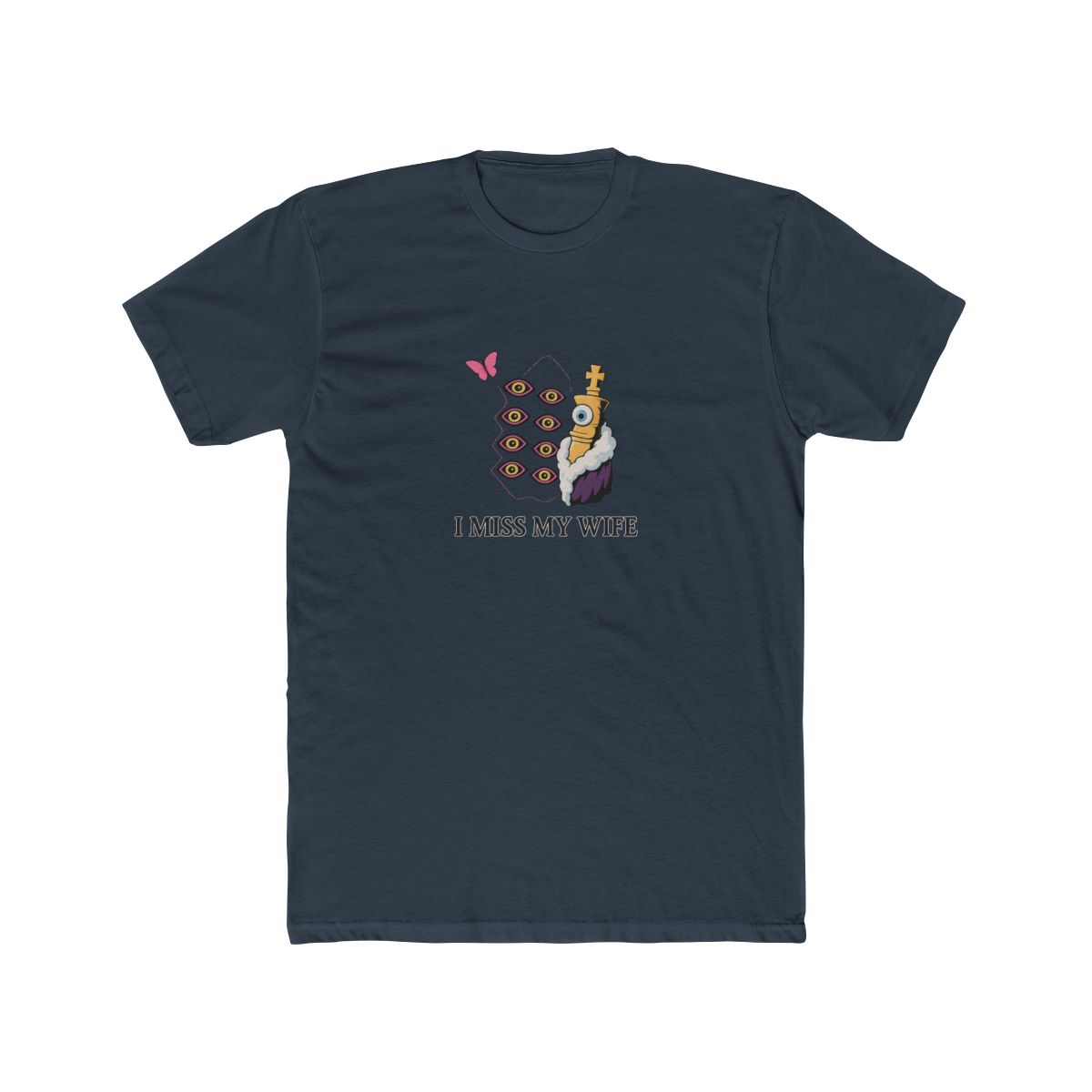 I Miss My Wife Kinger Funny T Shirt