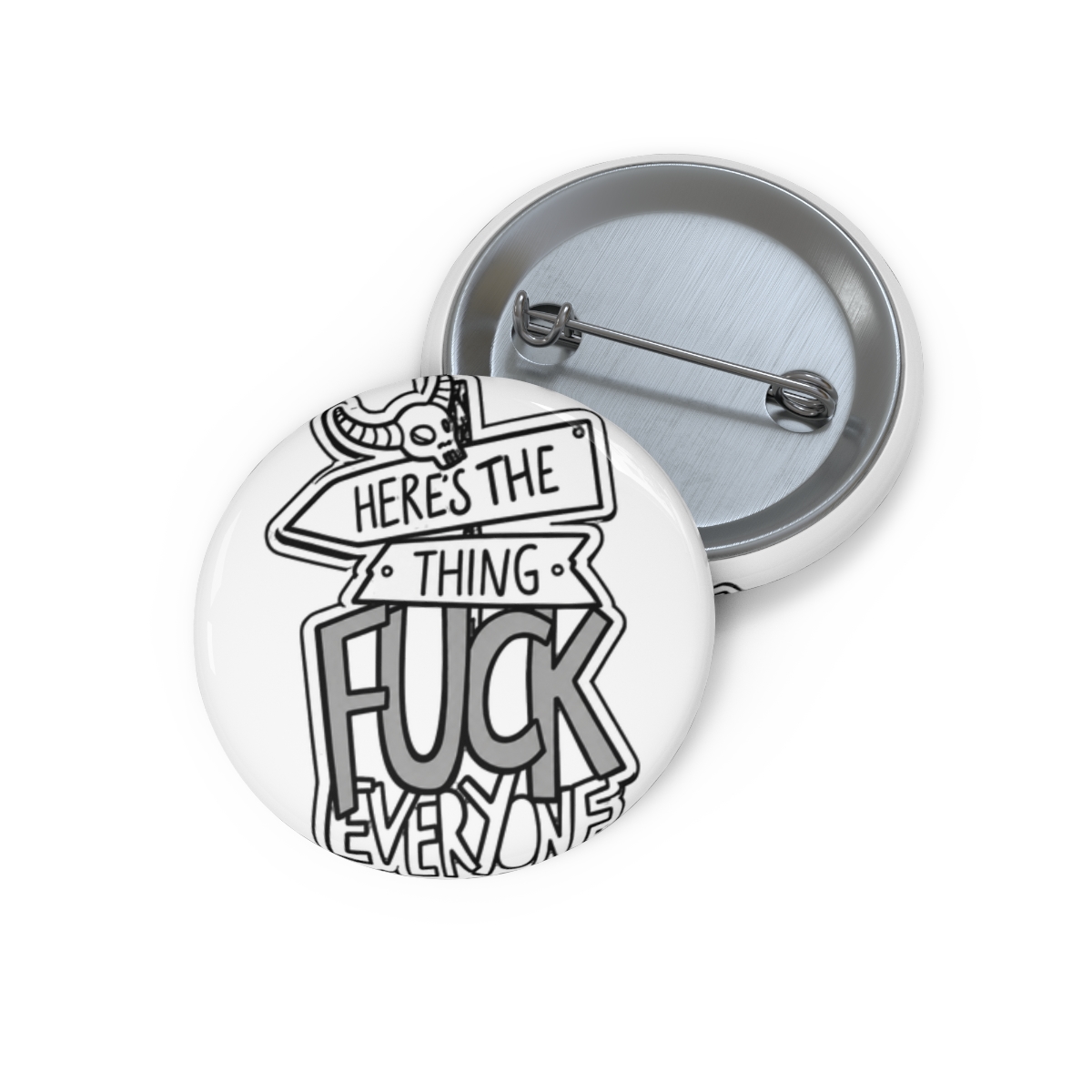 Here's The Thing, Fuck Everyone Enamel Pin// Murderino, True Crime Club, SSDGM, MFM, Murder Documentary, Crime Shows Lapel Badge Brooch //