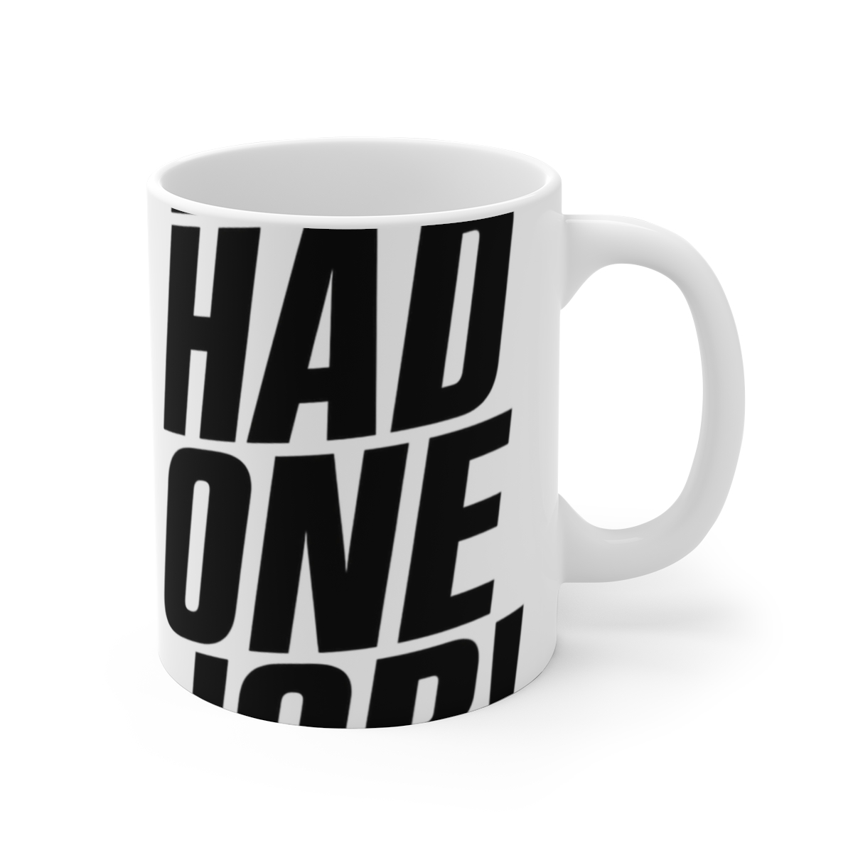 Murder Drones "You Had One Job!" White Mug